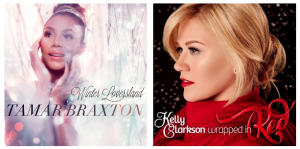 Tamar Braxton's 'Winter Loversland' and Kelly Clarkson's 'Wrapped in Red.'